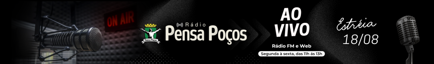 Pensa Poços estreia rádio FM e online no dia 18 de agosto